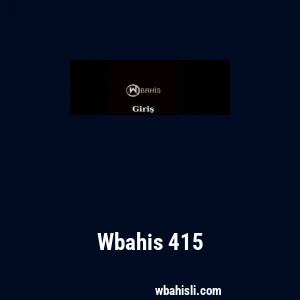 Wbahis 415